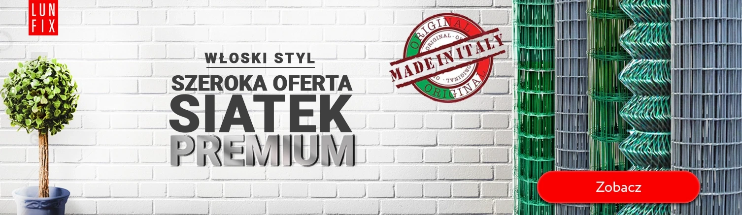 Siatki ogrodzeniowe Premium Made in Italy – szeroka oferta włoskich siatek zgrzewanych i plecionych Lun Fix