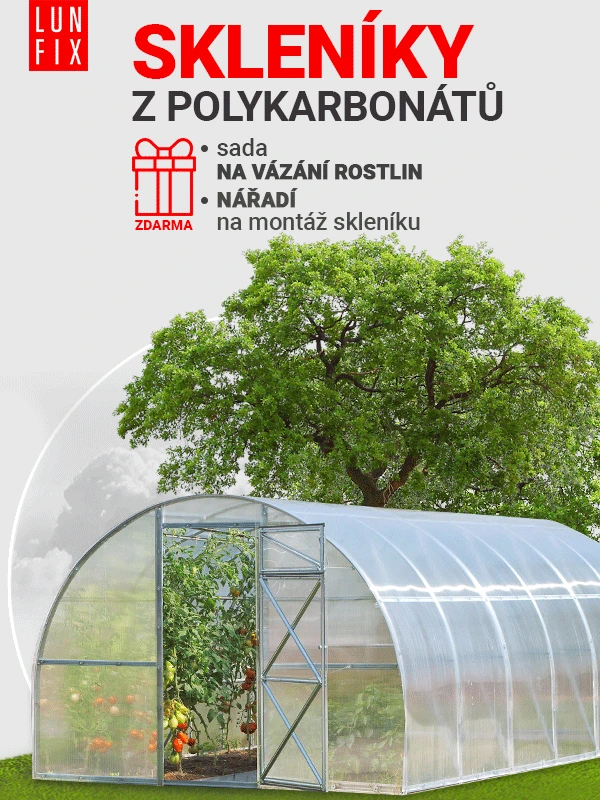 Skleníky z polykarbonátu Lun Fix Lun Fix