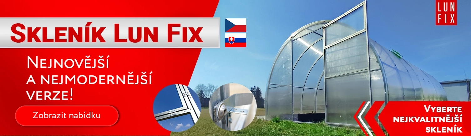 Moderní skleník Lun Fix – nejnovější a nejpokročilejší verze Lun Fix